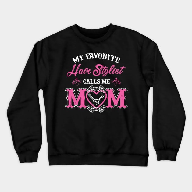 Hair Stylist Gift for Moms Crewneck Sweatshirt by Design Seventytwo